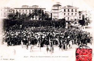 Alger - Place du Gouvernement un jour de Musique